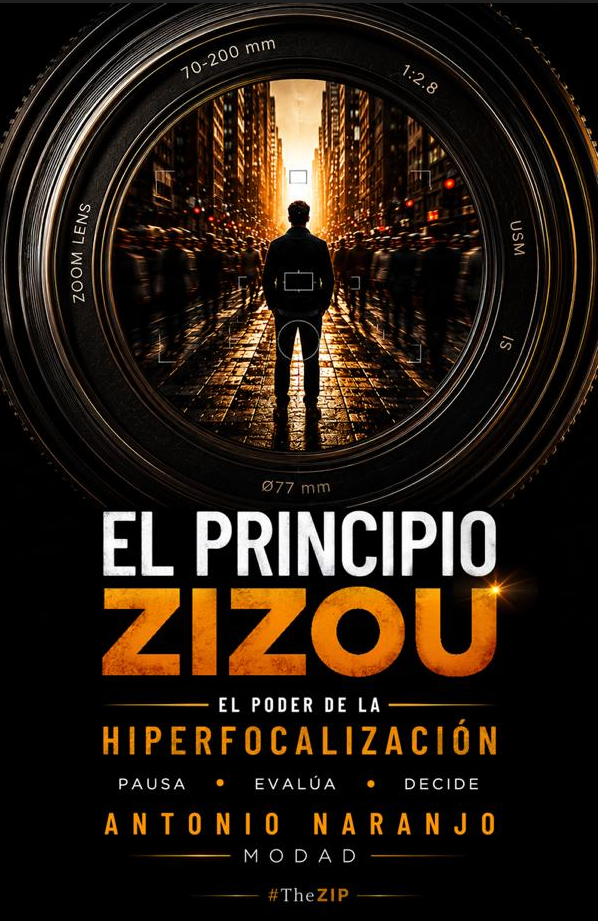 Portada del libro titulado «El Principio Zizou», que muestra una escena urbana vista a través del objetivo de una cámara —con la silueta de una persona y un atardecer de fondo— y un texto que describe los temas de la obra: la hiperconcentración