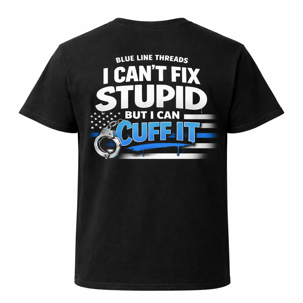 Can't Fix Stupid Tee