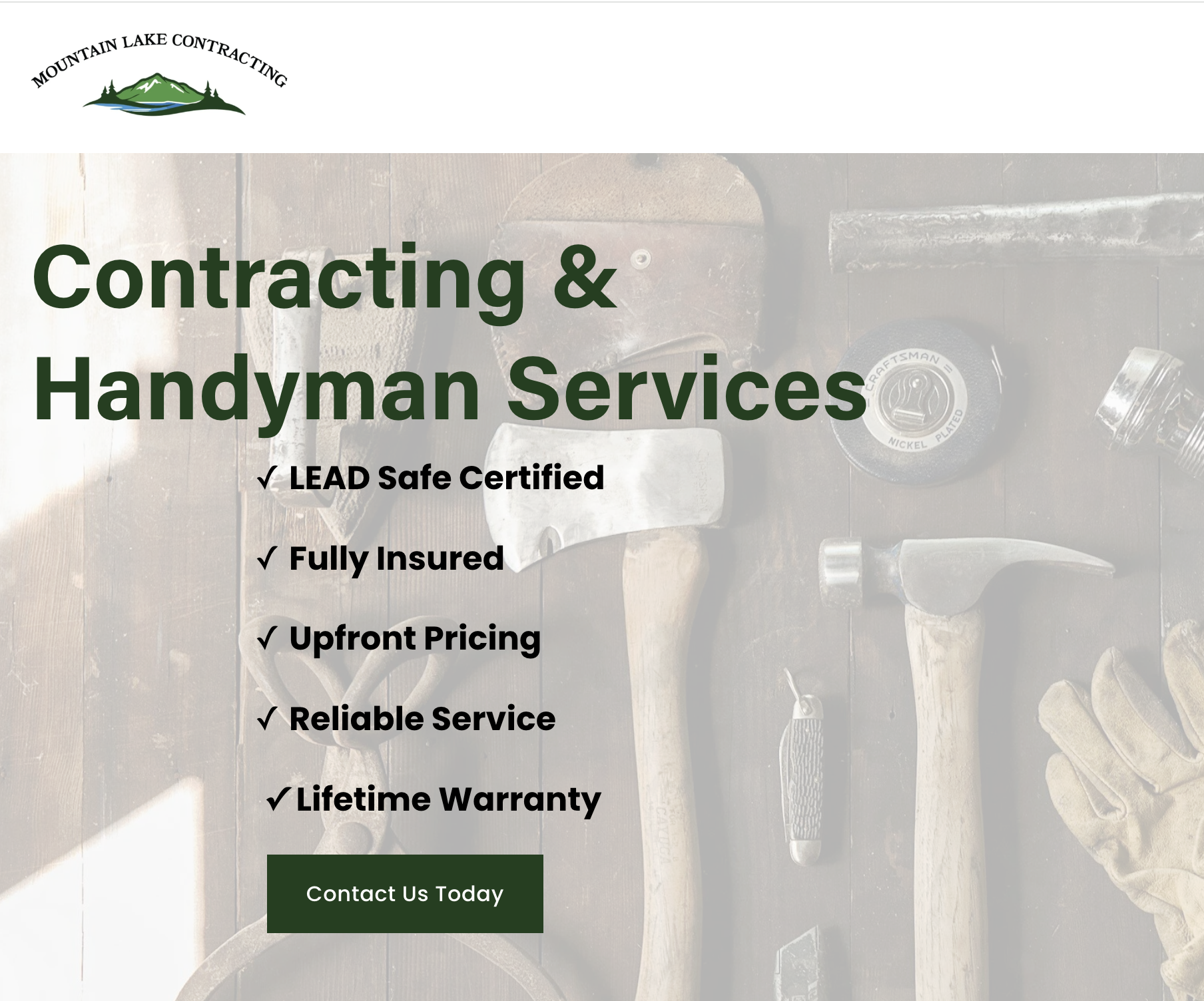 A webpage for Mountain Lake Contracting featuring a logo with a mountain and lake illustration at the top. The main text promotes contracting and handyman services, highlighting features such as being LEAD Safe Certified, fully insured, offering upfront pricing, reliable service, and a lifetime warranty. There is a green button labeled 'Contact Us Today'.