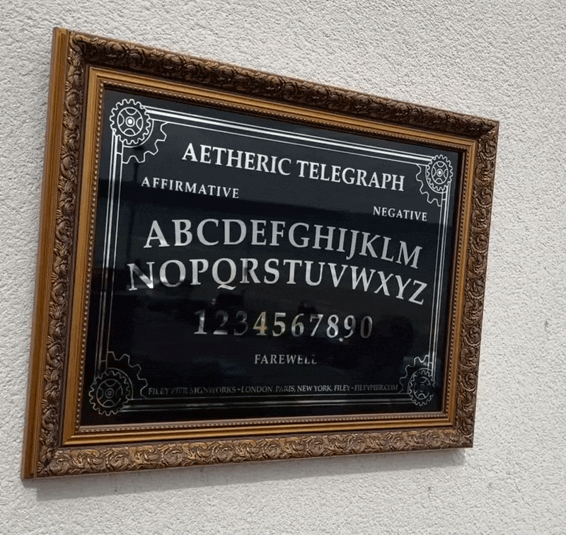 Aetheric Telegraph - Steampunk Ouija / Spirit Board - Reverse Glass Mirrored Sign