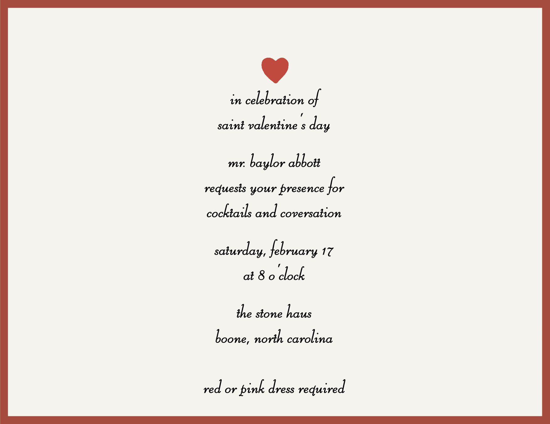 Valentine's Day party invitation with a red heart at the top, elegant black script font, details about date, time, location, and dress code for a gathering at the stone haus in Boone, North Carolina.