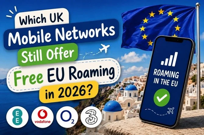 Which UK Mobile Networks Still Offer Free EU Roaming in 2026?