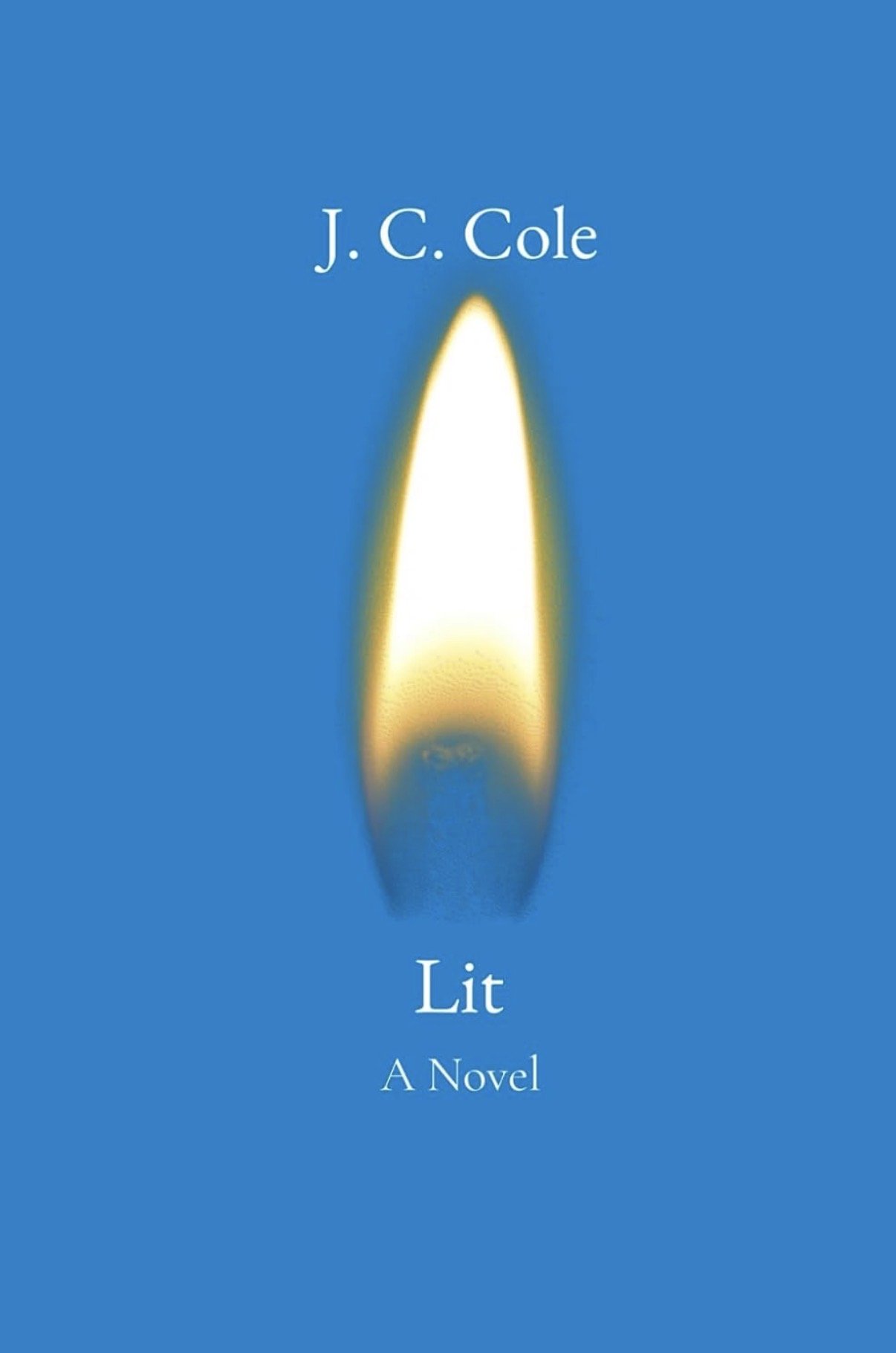 Book cover with a blue background, featuring a lit candle with a yellow flame. The title reads "Lit" and the author's name is J. C. Cole. The subtitle is "A Novel."