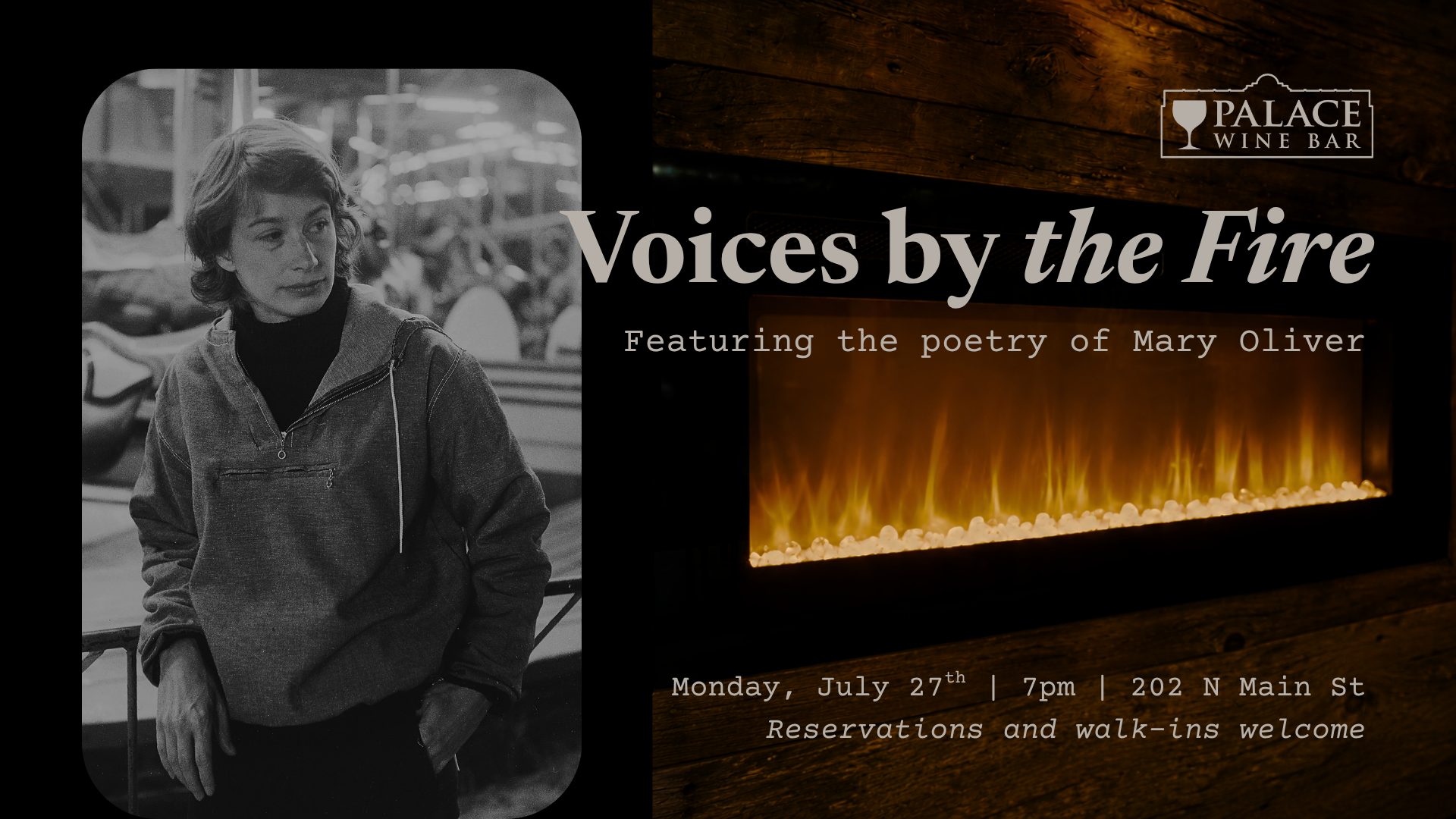 Promotional graphic for "Voices by the Fire: Mary Oliver" at Palace Wine Bar featuring a portrait of Mary Oliver beside a warm, rustic fireplace with event details for Monday, July 27 at 7:00 PM.