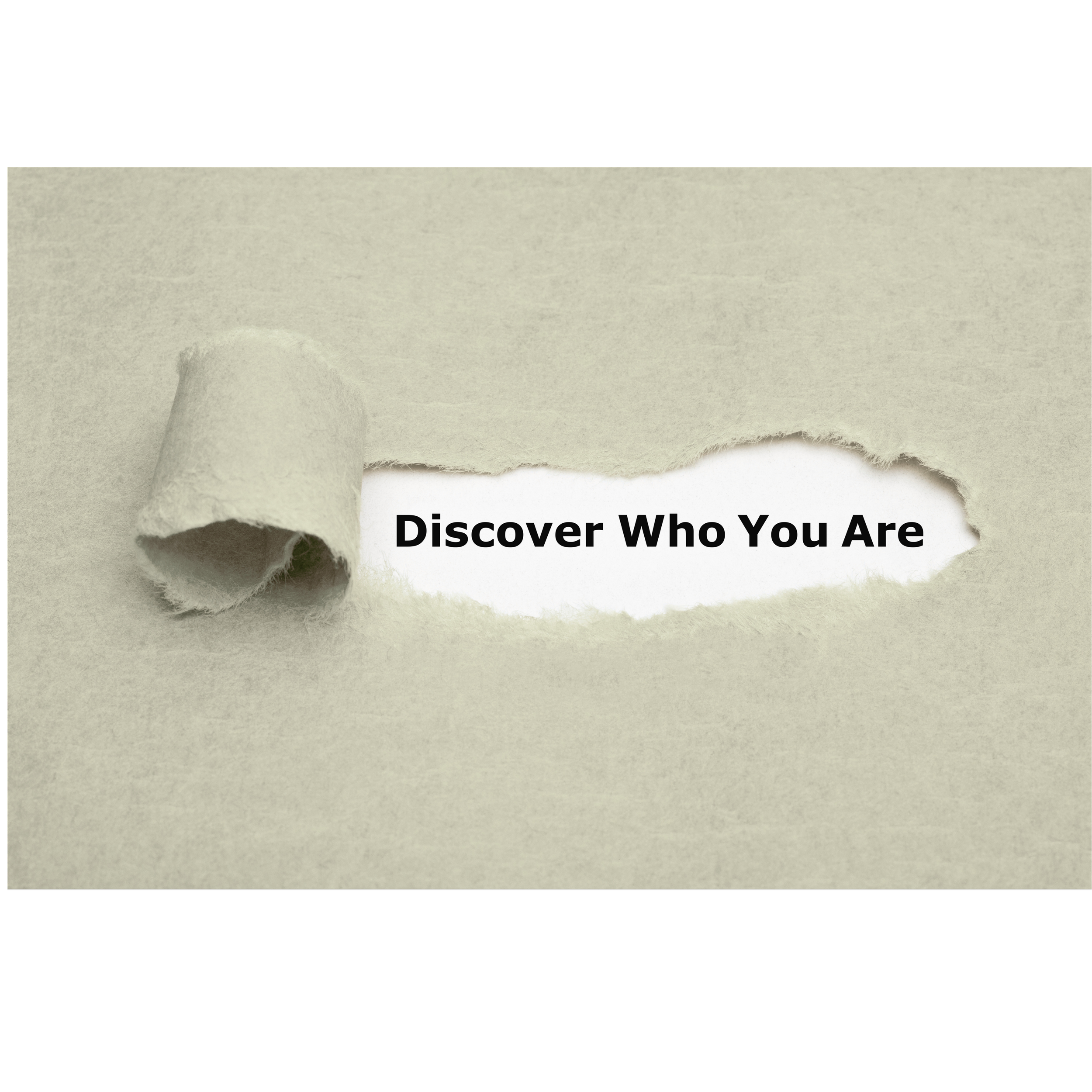 Close-up of torn beige paper with the text "Discover Who You Are" in black font.