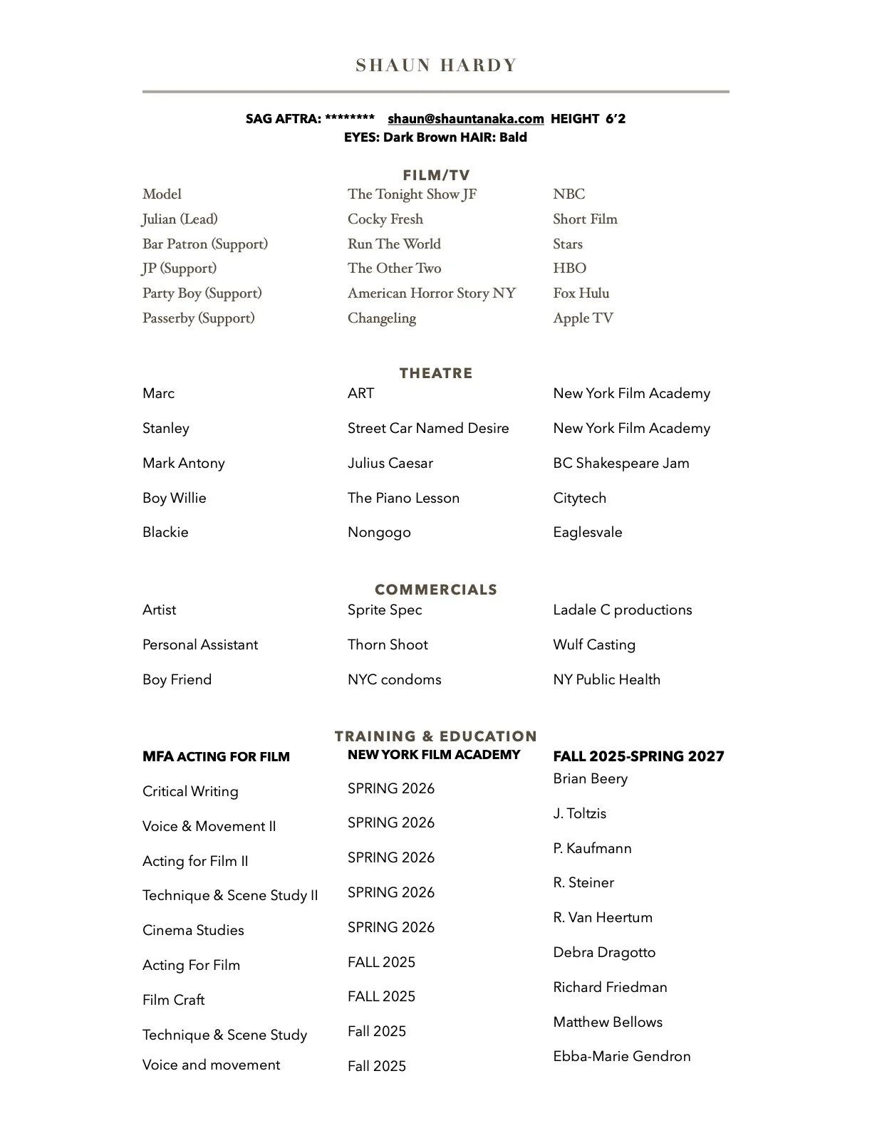 A resume for Shaun Hardy detailing personal information, film and TV credits, theatre work, commercials, and training & education, including current studies at the NYFA.