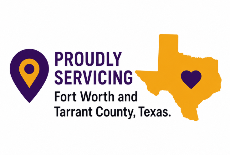 A graphic with a purple map pin and Texas outline in yellow, featuring a purple heart inside the state, and text that says "Proudly Servicing Fort Worth and Tarrant County, Texas".