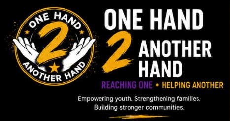 Logo with two hands holding a number 2 and the text 'One Hand 2 Another Hand' with additional phrases 'Reaching One, Helping Another' and supportive messages about empowering youth and building stronger communities.