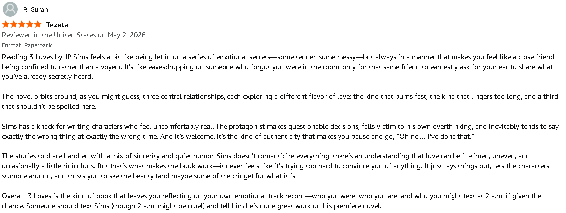 Book review for '3 Loves' by JP Sims, featuring a five-star rating, reviewer R. Guran's name, location in the United States, and review date of May 2, 2026.
