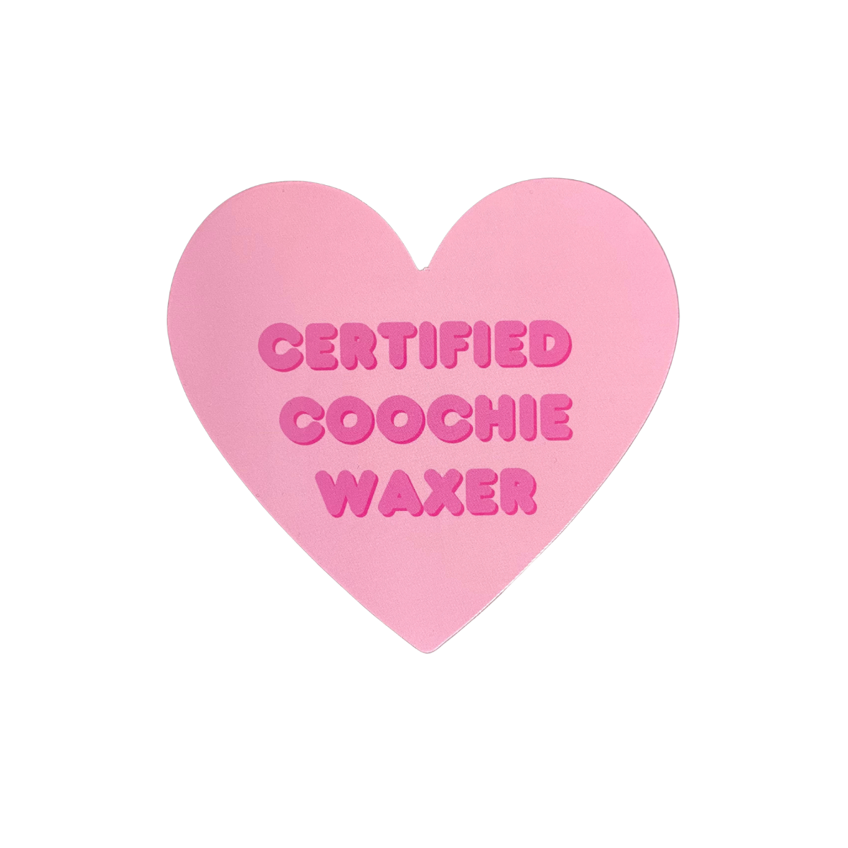 certified coochie waxer sticker