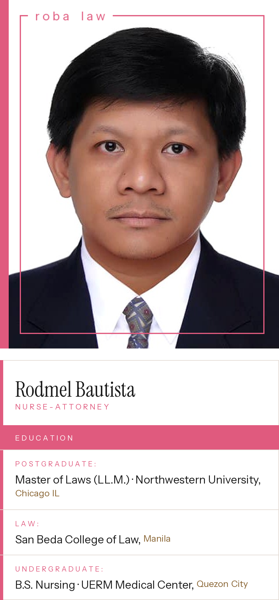 Rodmel Bautista, nurse-attorney (RN, LL.B., LL.M.) of Roba Law Office PH, with his education and credentials