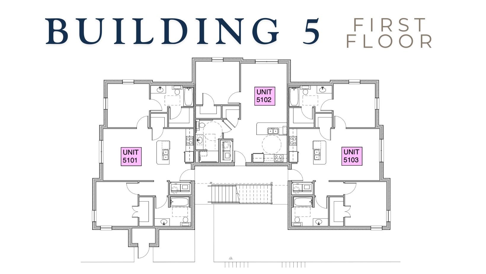 Park Place Apartments Building 5, first floor.  Each unit contains bedrooms, bathrooms, kitchens, and living areas. The units are symmetrically arranged around a central staircase.