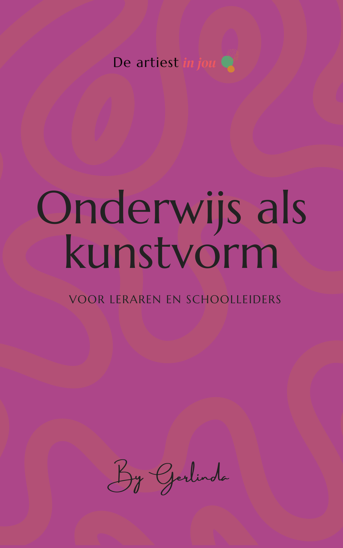 Onderwijs als kunstvorm