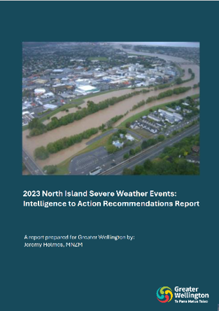 Post event lesson and recommendation reports for Councils and CDEM Groups titled '2023 North Island Severe Weather Events: Intelligence to Action Recommendations Report.'