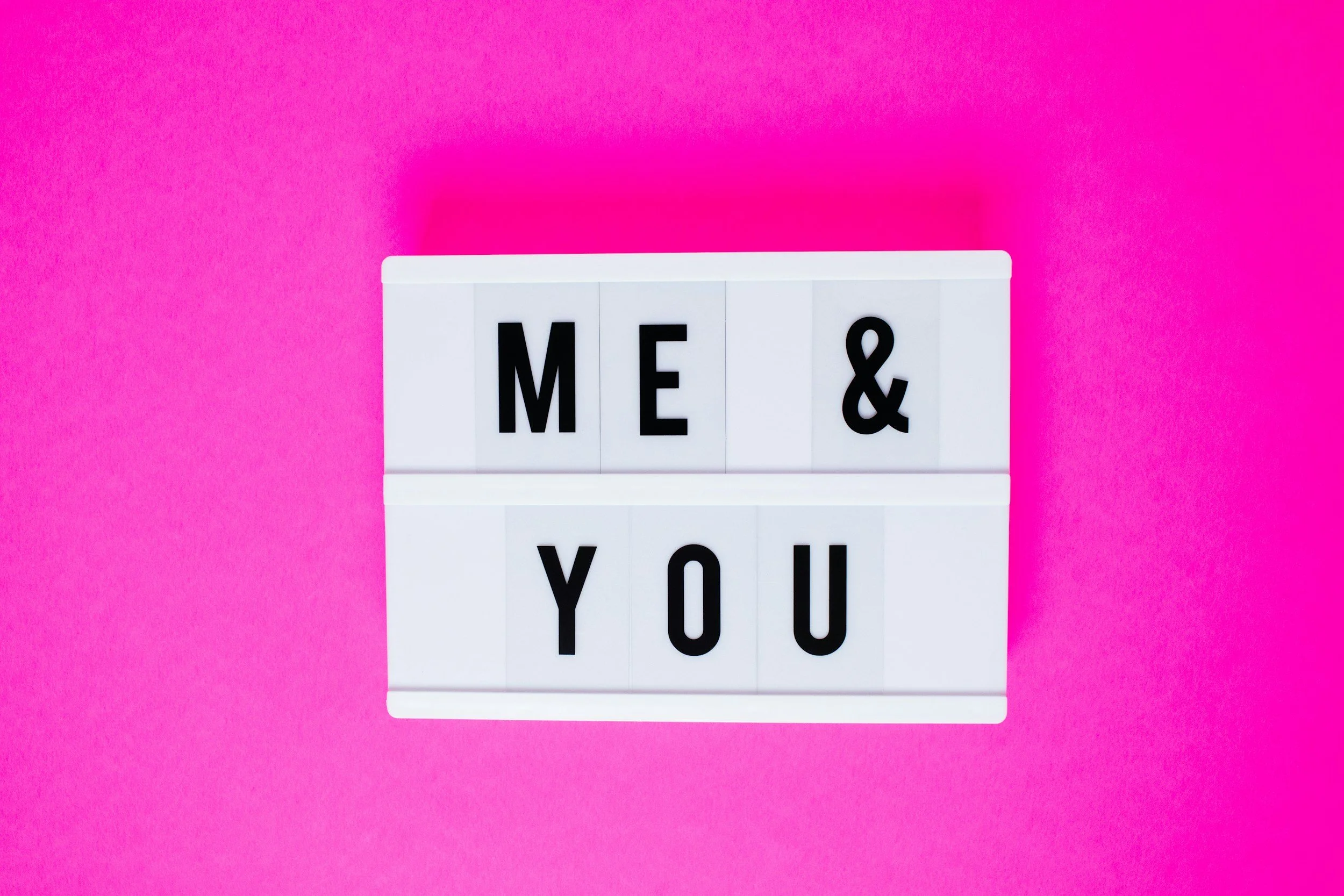 Lightbox with the words 'ME & YOU' on a pink background.