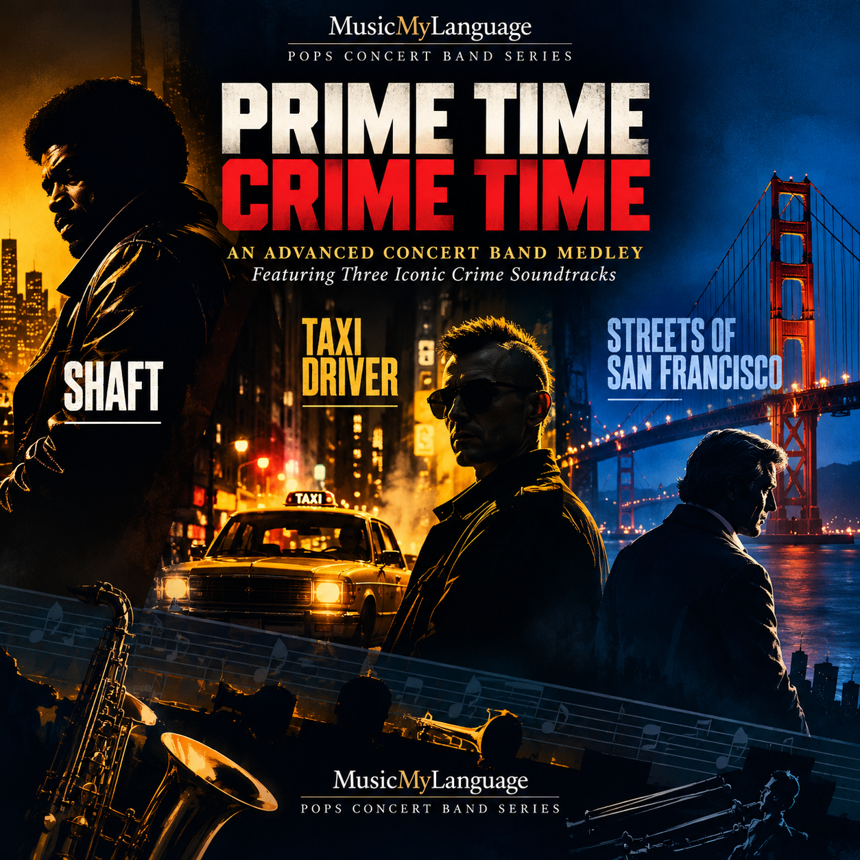 Poster for a concert series titled 'Prime Time Crime Time' featuring three crime soundtracks with silhouettes of band members and iconic San Francisco landmarks, including the Golden Gate Bridge, with a taxi and city scenes in the background.