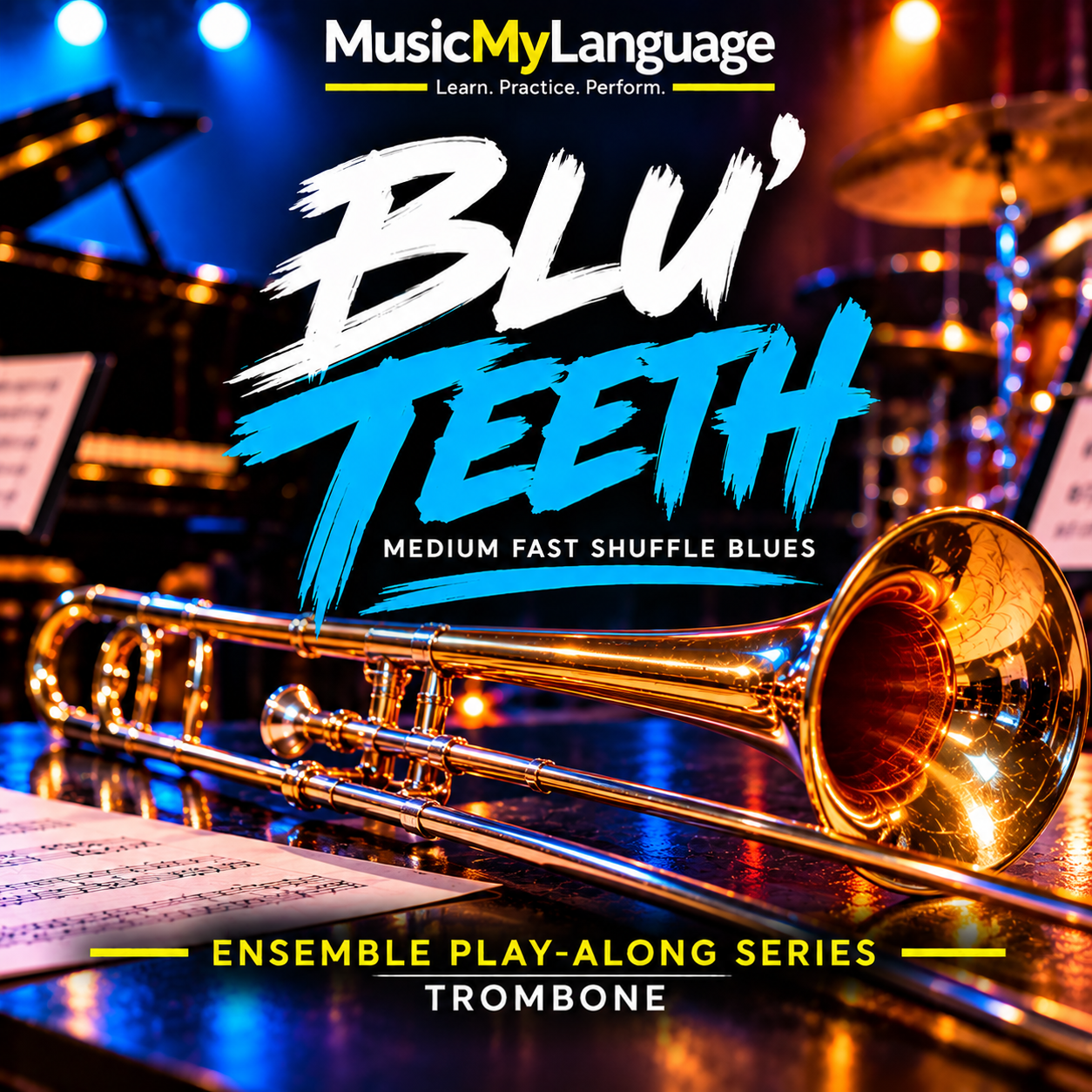 BLU' TEETH - Trombone