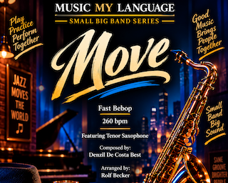 Move — Fast Bebop Small Big Band Arrangement by Rolf Becker