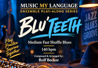 Music sheet cover titled "Blu'Teeth" with subtitle "Medium Fast Shuffle Blues" and 140 bpm, composed and arranged by Rolf Becker, part of the "Music My Language" ensemble play-along series. Background includes a hat and a blue sign with the word "Jazz."