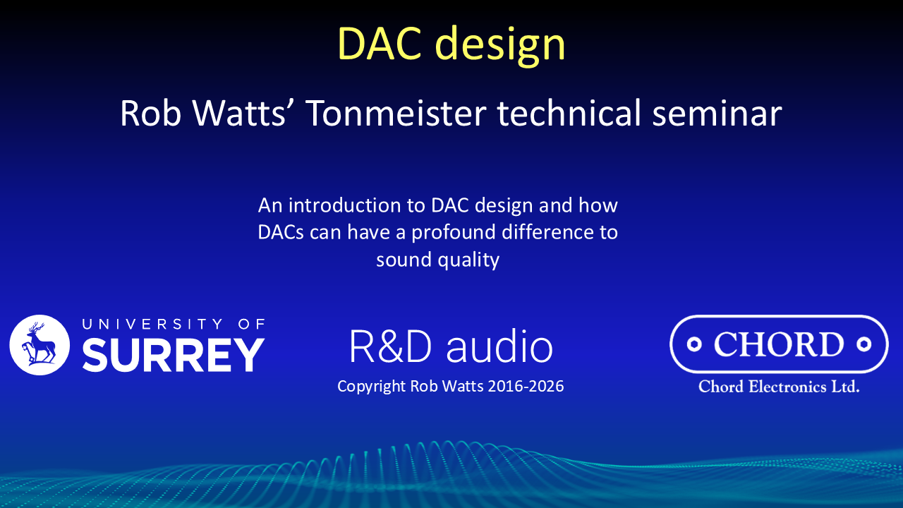 DAC Design - Tonmeister Lecture