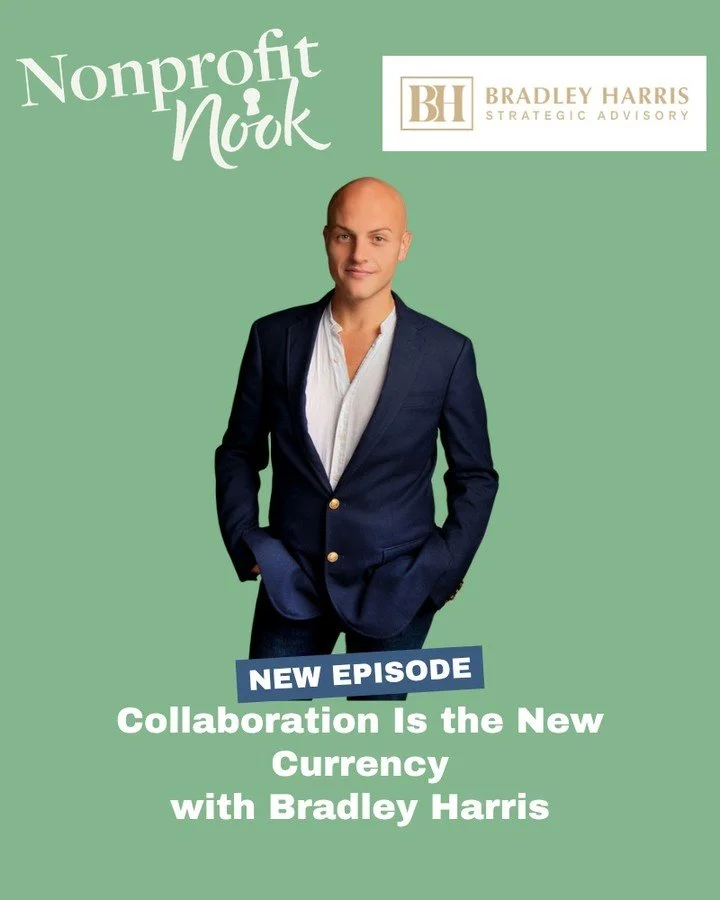 "Collaboration really is the new currency." 🤝

This week, Bradley Harris joins me to talk about how nonprofits can stop going it alone. If another organization is chasing the same goal you are, why run two programs? Share the staff time, s
