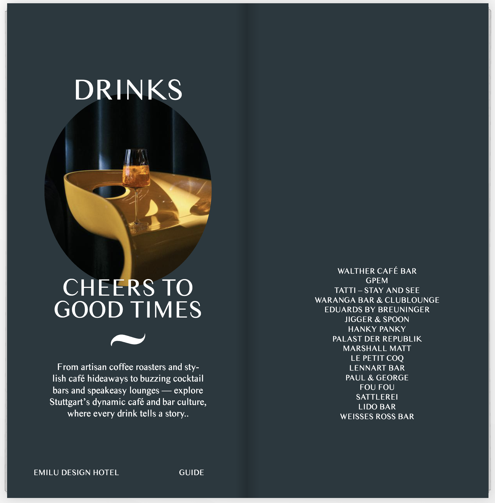 Titelseite eines Magazins mit dem Titel 'Cheers to Good Times', darunter ein Bild eines Cocktails in einem Weinglas auf einem gelben Stuhl auf schwarzem Hintergrund. Der Text beschreibt das Stuttgarter Café- und Bar-Kulturangebot.