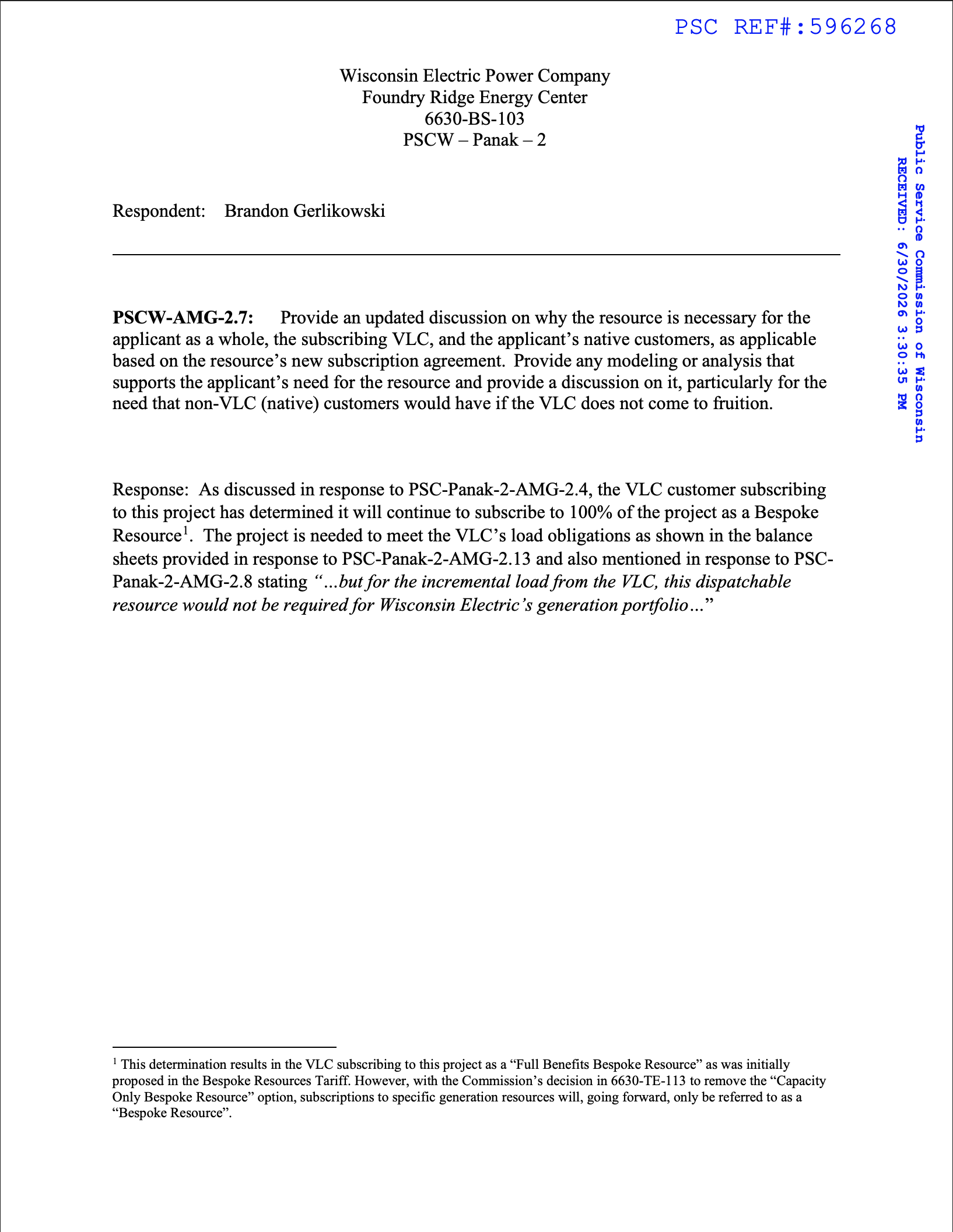 Wisconsin Electric response stating that Foundry Ridge is needed to meet the Very Large Customer’s load obligations.