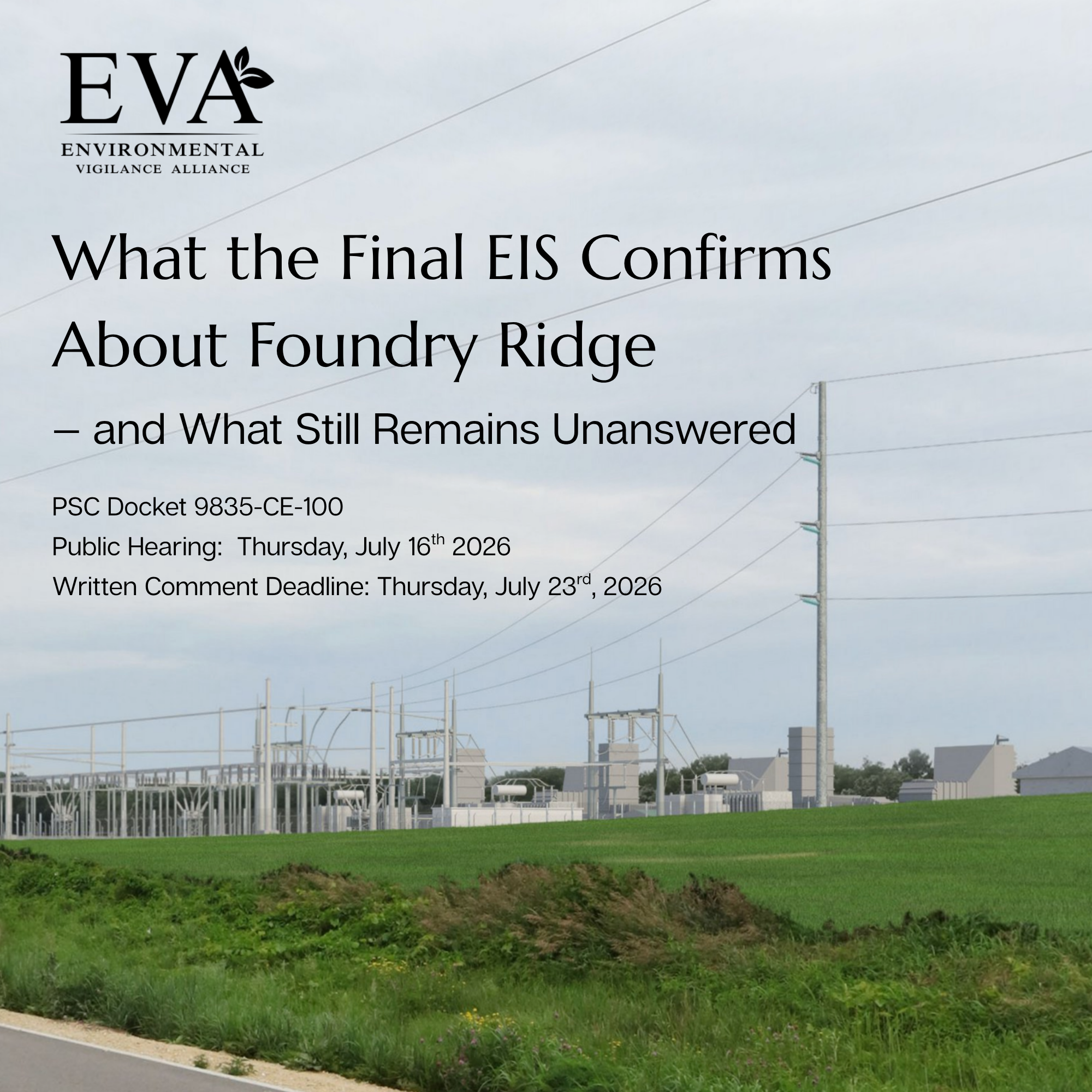 What the Final EIS Confirms About Foundry Ridge — and What Still Remains Unanswered