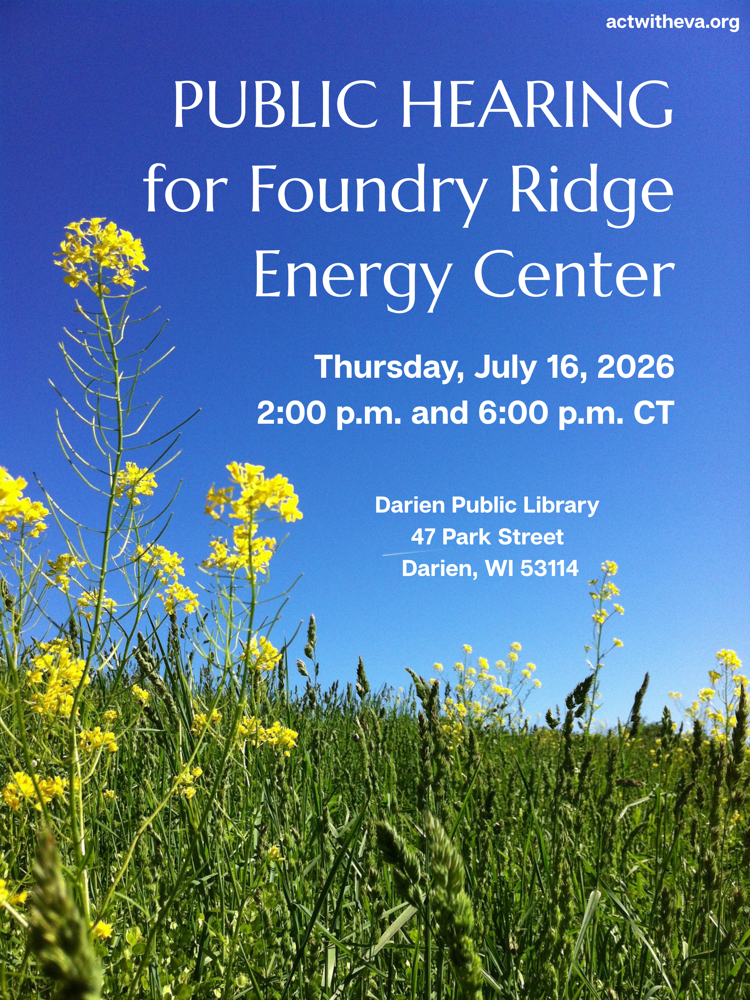 Blue sky with yellow flowering wildflowers and green grass, Overlaid text about a public hearing for Foundry Ridge Energy Center scheduled for July 16, 2026, at Darien Public Library in Darien, WI.