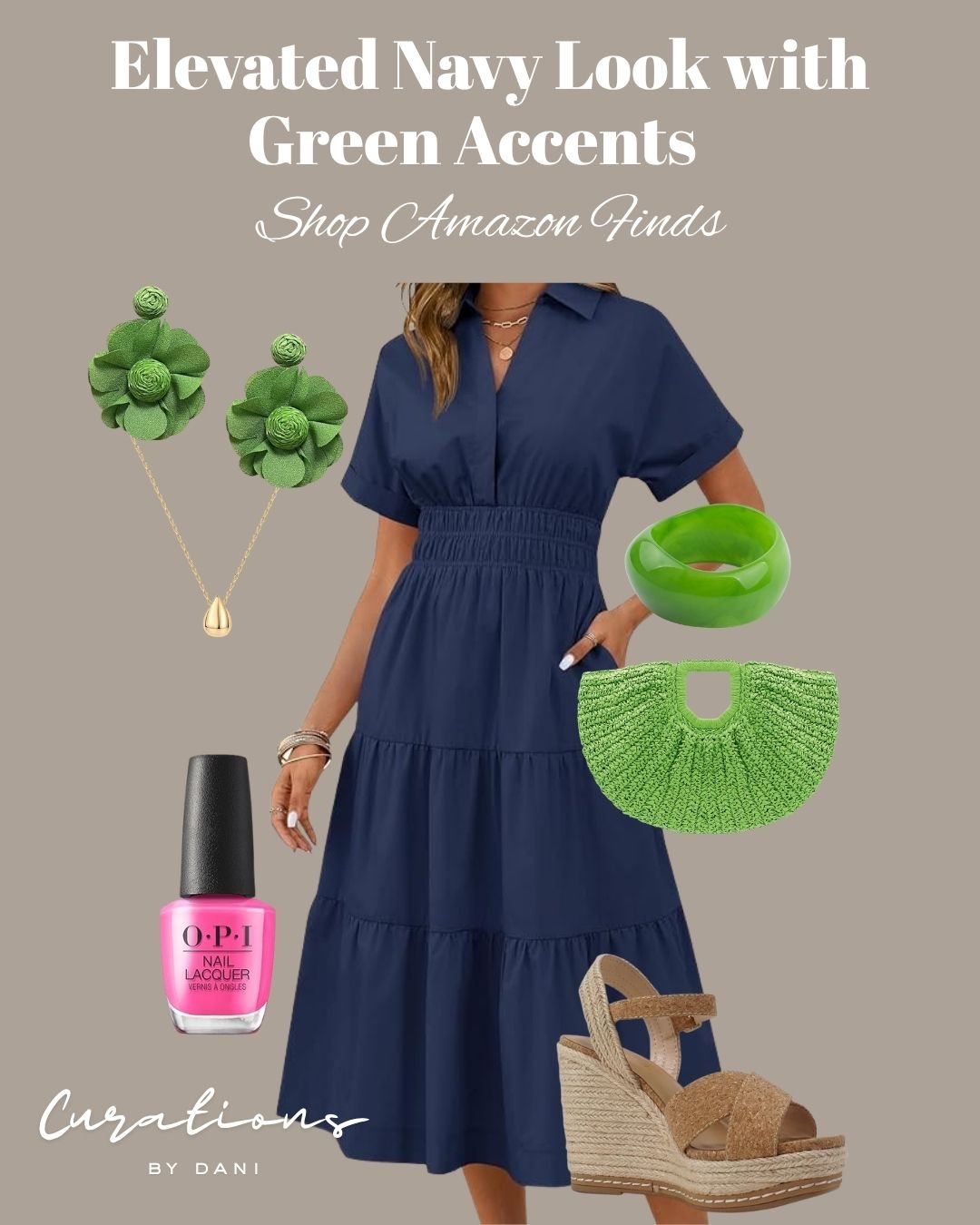 Promotional graphic featuring a navy dress with green accessories, including earrings, bracelet, and a ring. Also shows a pink nail polish bottle, a woven wedge sandal, and a bright green bracelet and clutch. Text reads "Elevated Navy Look with Green Accents" and "Shop Amazon Finds", with a small credit "Coutactions by Dani."