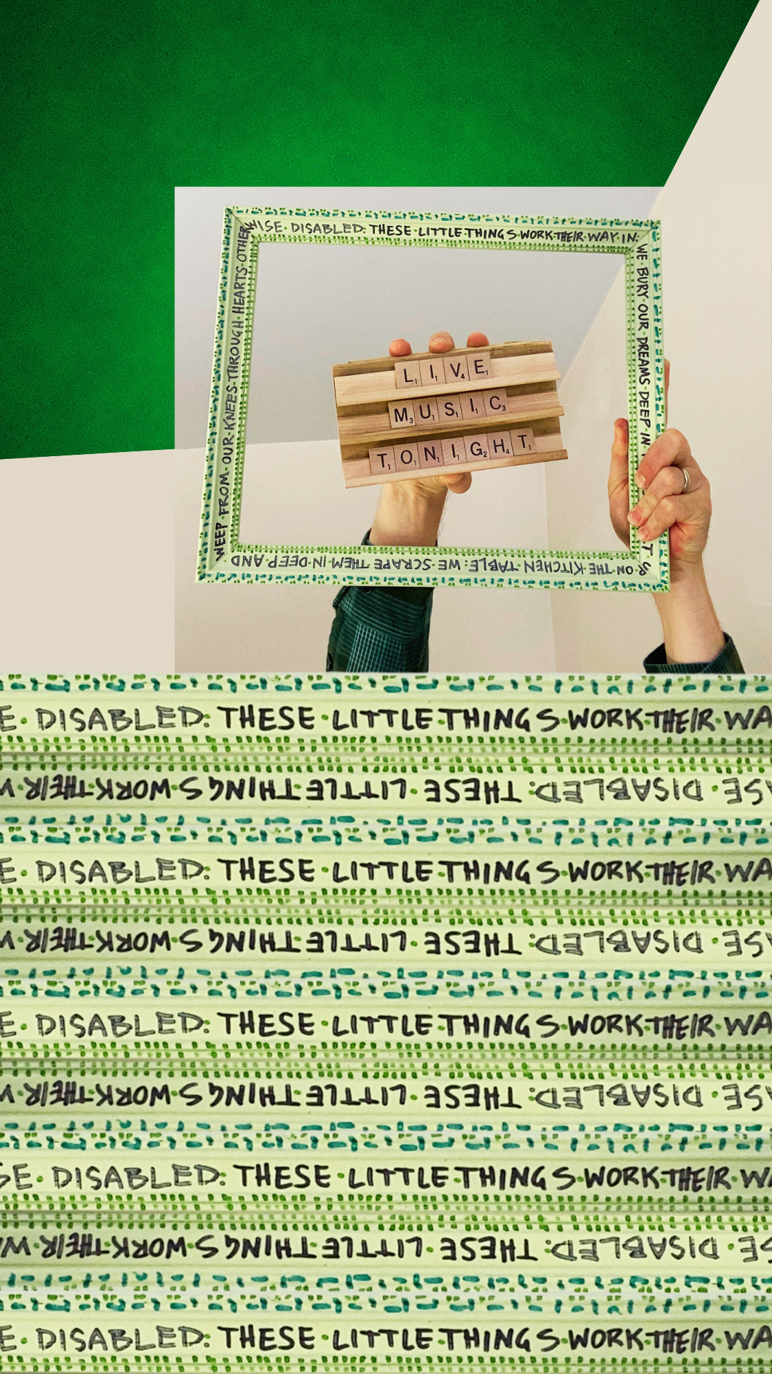Person holding a small wooden board with Scrabble tiles spelling 'LIVE MUSIC TONIGHT' inside a green frame with handwritten lyrics around the edges.