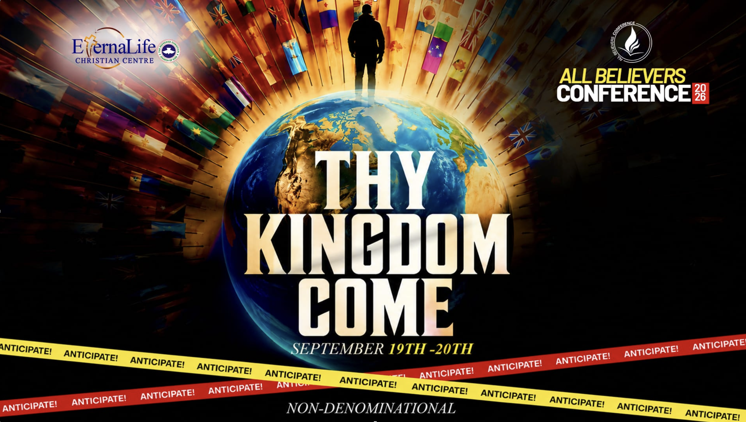 Poster advertising the 'All Believers Conference 2026' held from September 19th to 20th, organized by Eternal Life Christian Centre. The poster features a globe with a person silhouette standing on top, surrounded by various international flags. The words 'Thy Kingdom Come' are prominently displayed in the center.