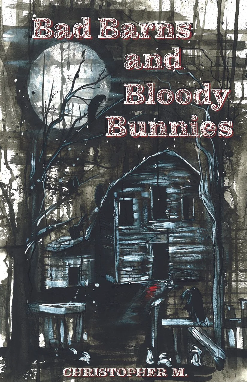 Bad Barns and Bloody Bunnies Front Cover - Web.jpg