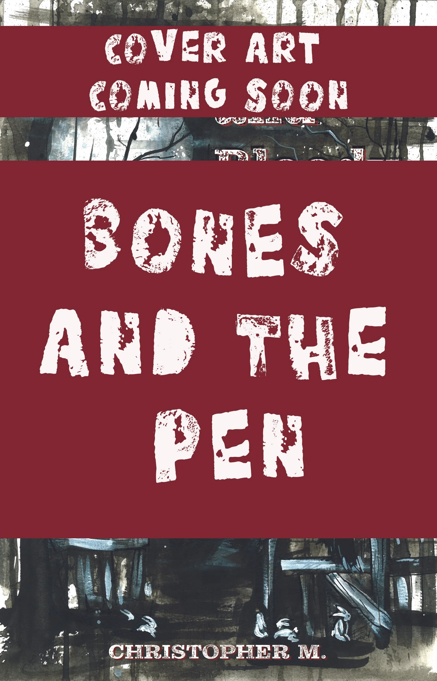 Bones and the Pen by Christopher M.
