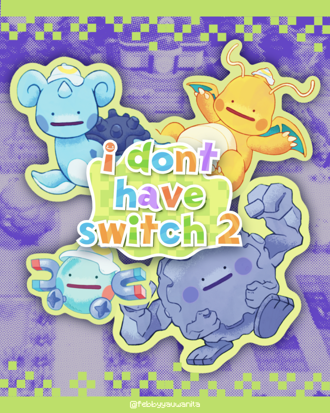 Colorful animated characters of a blue elephant, a yellow dragon, a blue robot, and a gray rock creature with a pixelated purple background and the words 'I don't have switch 2' in colorful letters.
