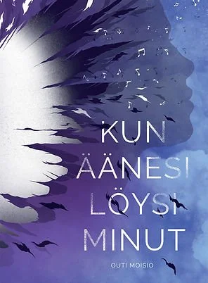 Kun ääni löysi minut