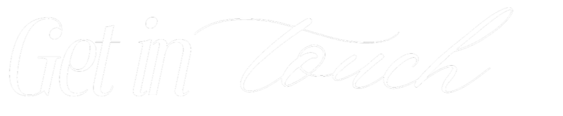 Stylized text in white that reads 'Get in touch' on a black background.