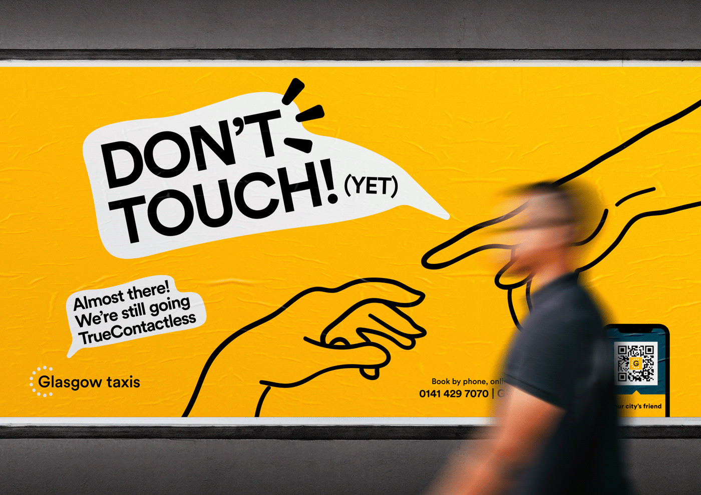 An advertisement for Glasgow taxis with a yellow background, black line art of two hands reaching toward each other, and text saying "Don't Touch! (Yet)" and "Almost there! We're still going TrueContactless," along with a QR code and phone number.