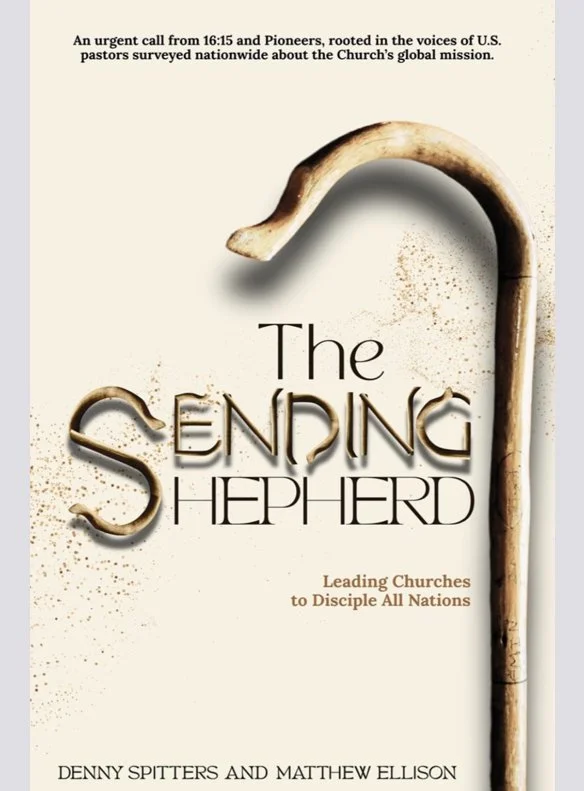 The Sending Shepherd: Leading Churches to Disciple All Nations