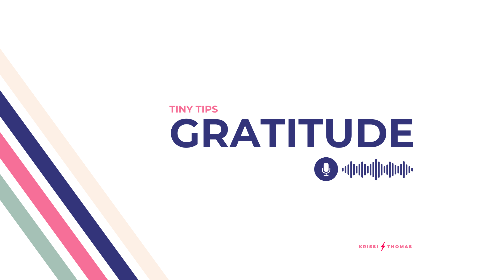 TINY TIPS // GRATITUDE