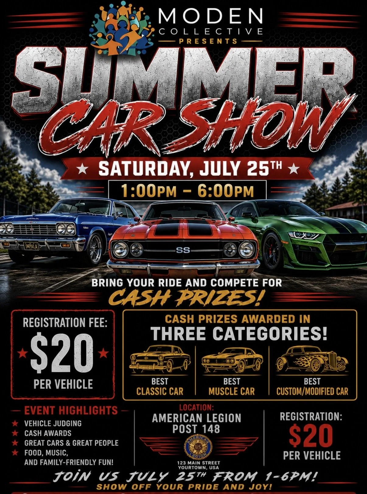 Flyer for a summer car show hosted by Modern Collective on Saturday, July 25th from 1:00 PM to 6:00 PM at American Legion Post 148, featuring classic, muscle, and custom cars, with cash prizes and a registration fee of $20 per vehicle.