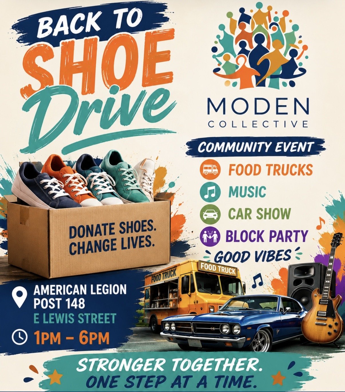 Promotional poster for a community event called 'Back to Shoe Drive' organized by Modern Collective. The event features food trucks, music, a car show, a block party, and good vibes. It encourages donating shoes to change lives, with an image of a cardboard box filled with colorful sneakers. The event is scheduled at American Legion Post 148, on East Lewis Street, from 1 PM to 6 PM.