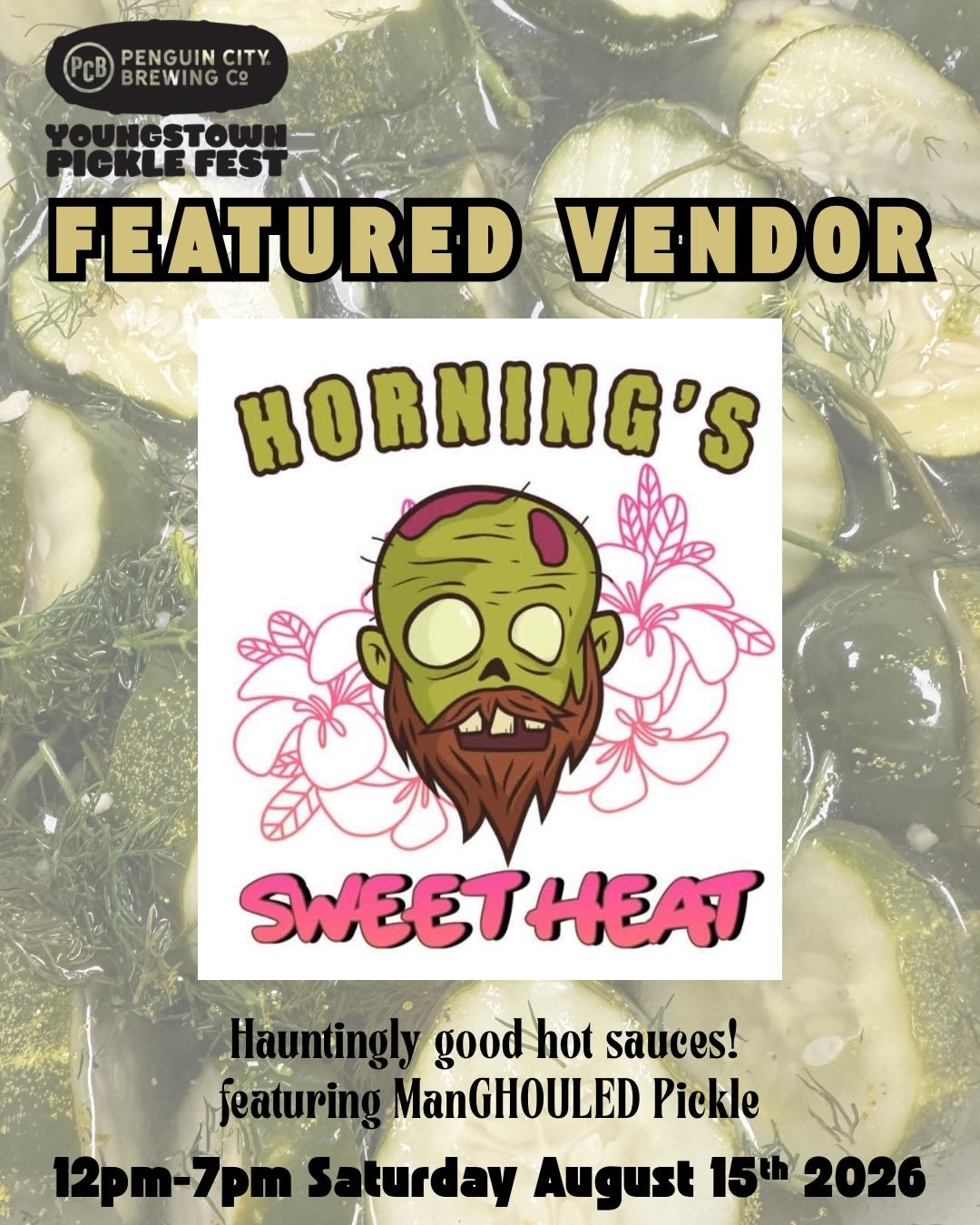 🌶️ Horning&rsquo;s Sweet Heat is serving up hauntingly good hot sauces! Their dessert inspired flavors include Berry the Dead, Spicy Peach Cobbler and Spicy Pineapple Upside Down Cake &amp; more! Featuring MANGhOuled Pickle hot sauce, a unique blend