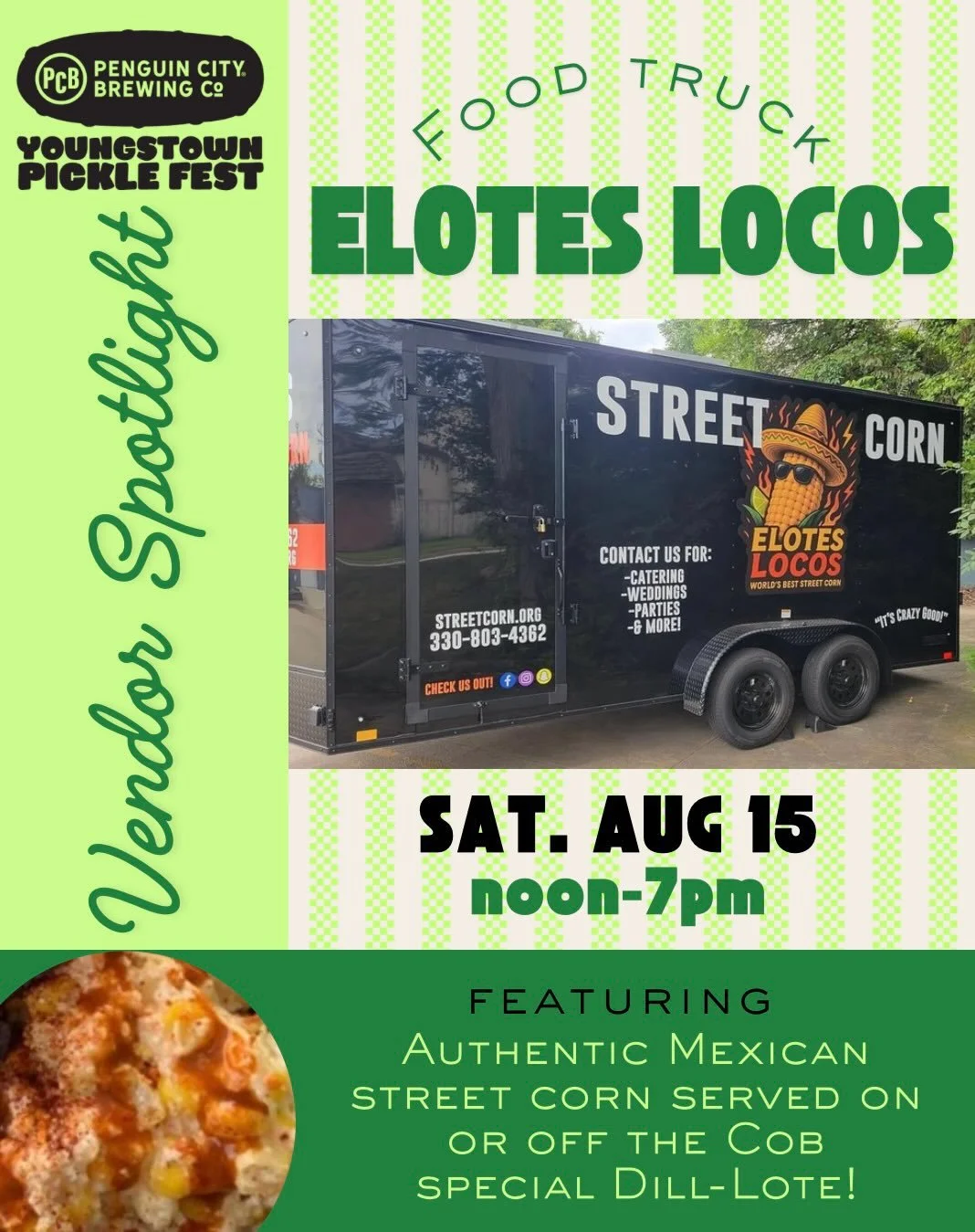 💚Brine &amp; Dine Food Truck Spotlight: Elotes Locos! 

🌽Coming from Akron, Elotes Locos is making the drive to serve up their famous street corn and their special Dill-Lote! Let&rsquo;s give them a big Youngstown welcome! 

🥒Youngstown Pickle Fes
