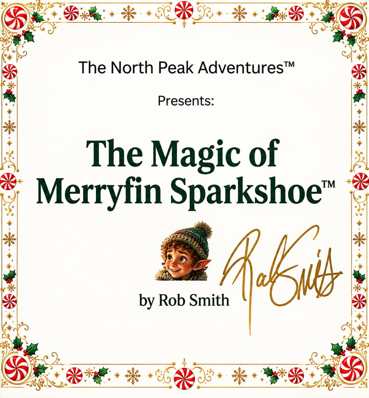 Signed & Personalized Author Copy of The Magic of Merryfin Sparkshoe™