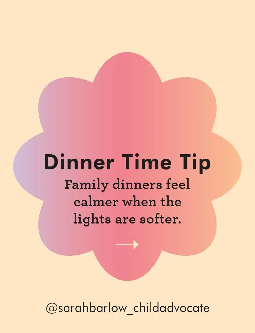 One simple trick I love is lighting a few candles at the table and dimming the room lights during dinner. The softer lighting creates a calmer sensory environment and naturally helps many kids slow their bodies down, stay more regulated, and remain a