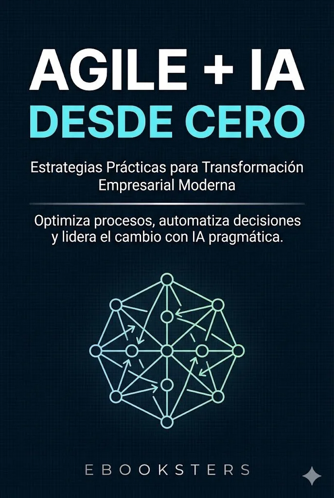 Metodologías Ágiles + IA desde Cero