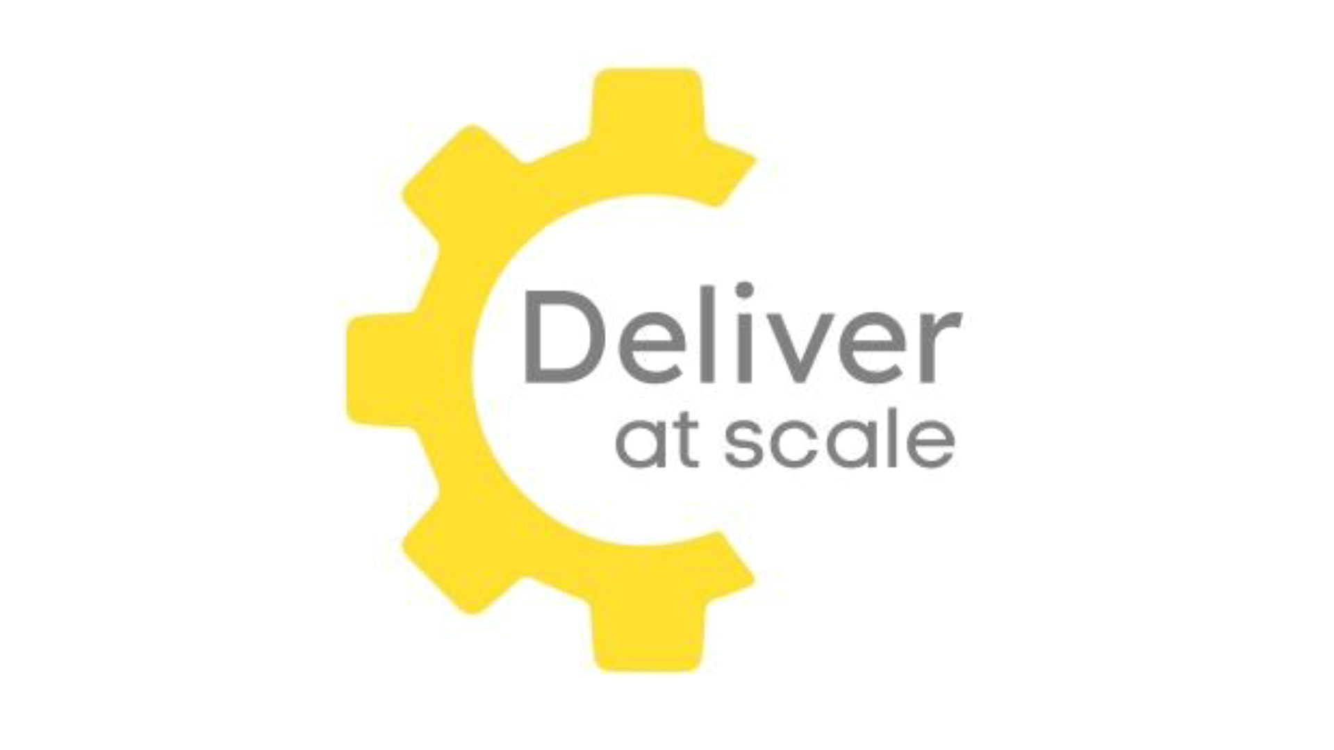 Logo with a yellow gear and the text "Deliver at scale" in gray.