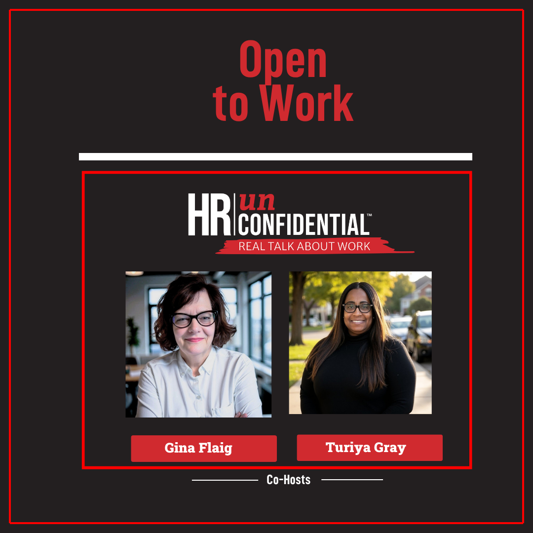 Promotional flyer for a podcast called 'HR unconfidential' featuring Gina Flaig and Turiya Gray as co-hosts. The flyer has a black background with red and white text, including photos of the two women.