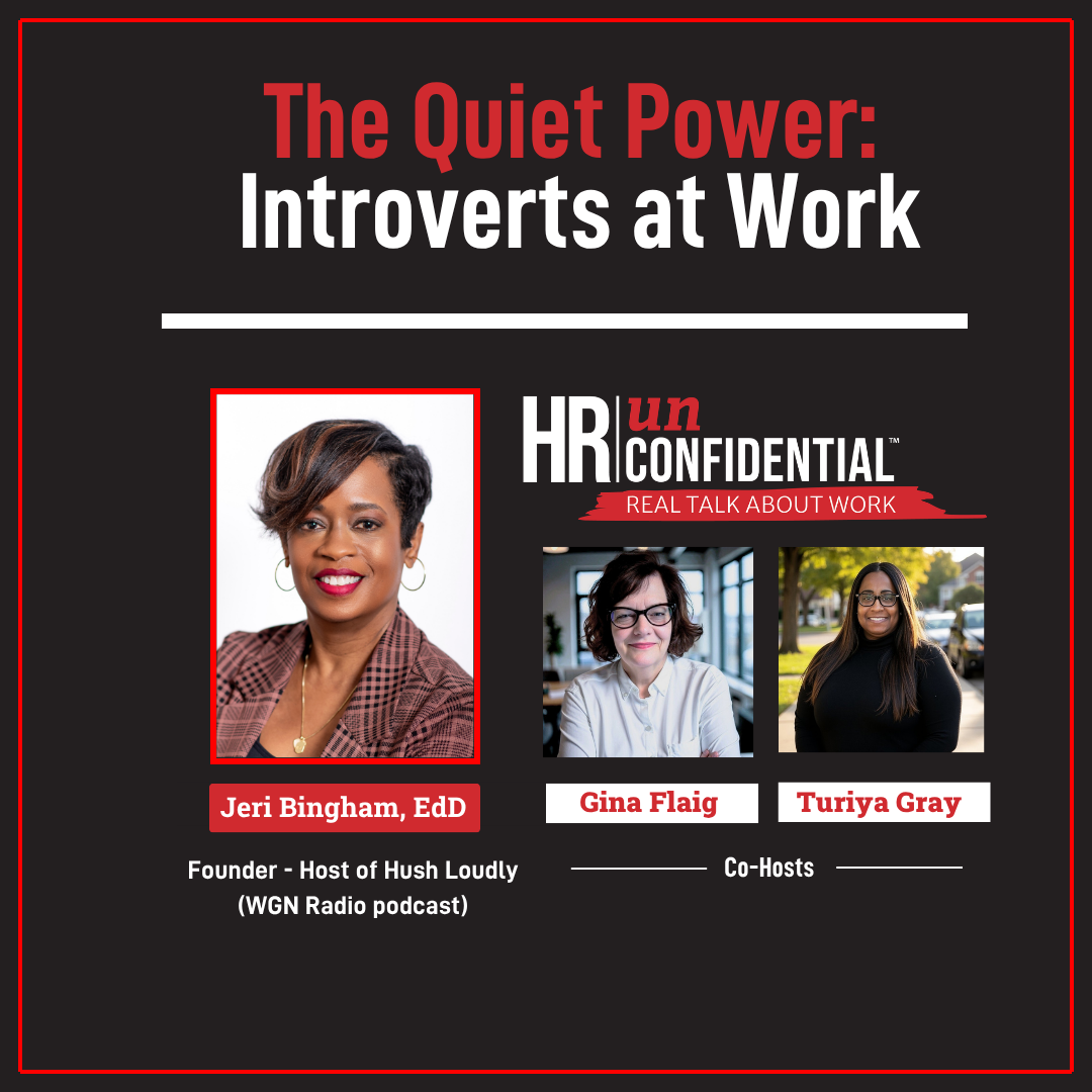 Promotional graphic for a podcast episode titled 'The Quiet Power: Introverts at Work'. Features headshots of Jeri Bingham, Gina Flaig, and Turiya Gray with their names and titles, and mentions the podcast is hosted by Jeri Bingham, founder of Hush Loudly.